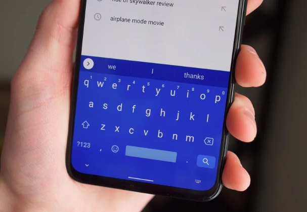 最新的Gboard Beta速度更快 更好地支持手写