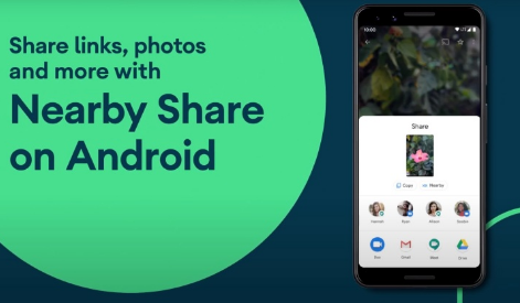 Google在Android上启动了附近共享功能
