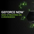 NVIDIA流媒体GeForce Now游戏到Chromebook