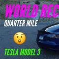 观看特斯拉Model 3刷新四分之一英里世界纪录